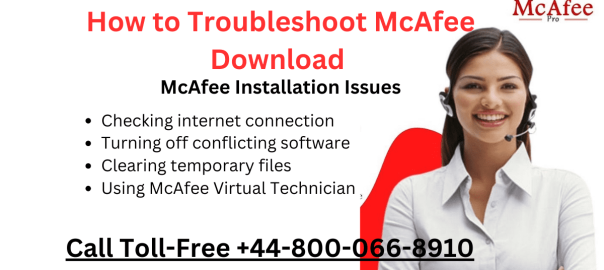 In this image we mention the steps of How to Troubleshoot McAfee Download or McAfee Installation Issues